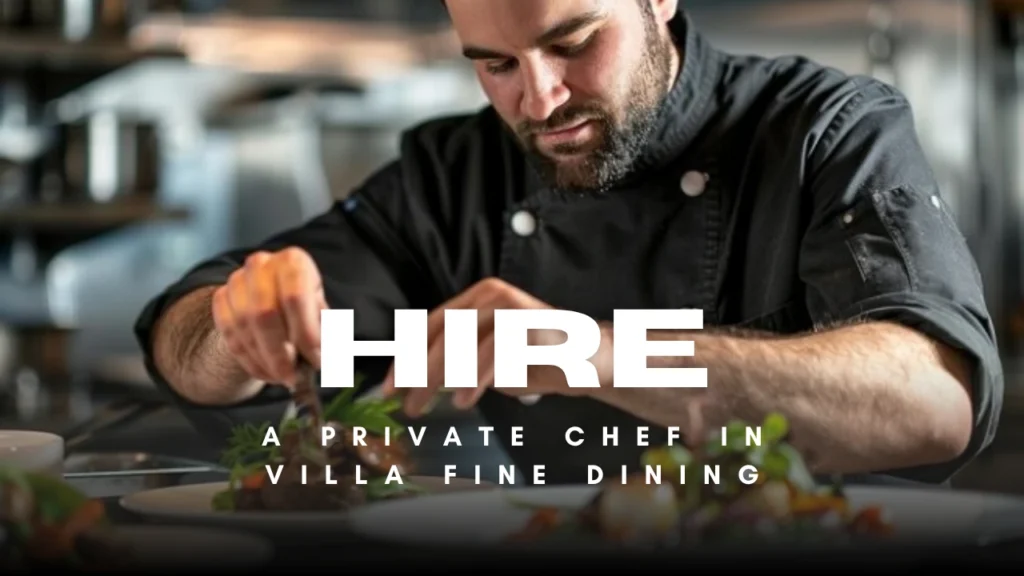 Hire A Private Chef Bali