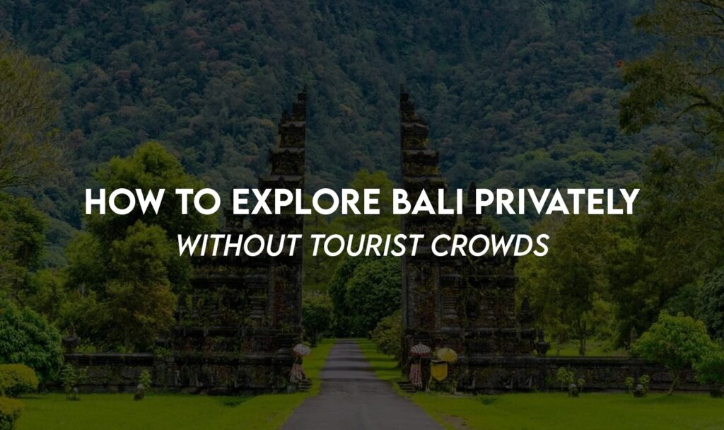 private Bali travel