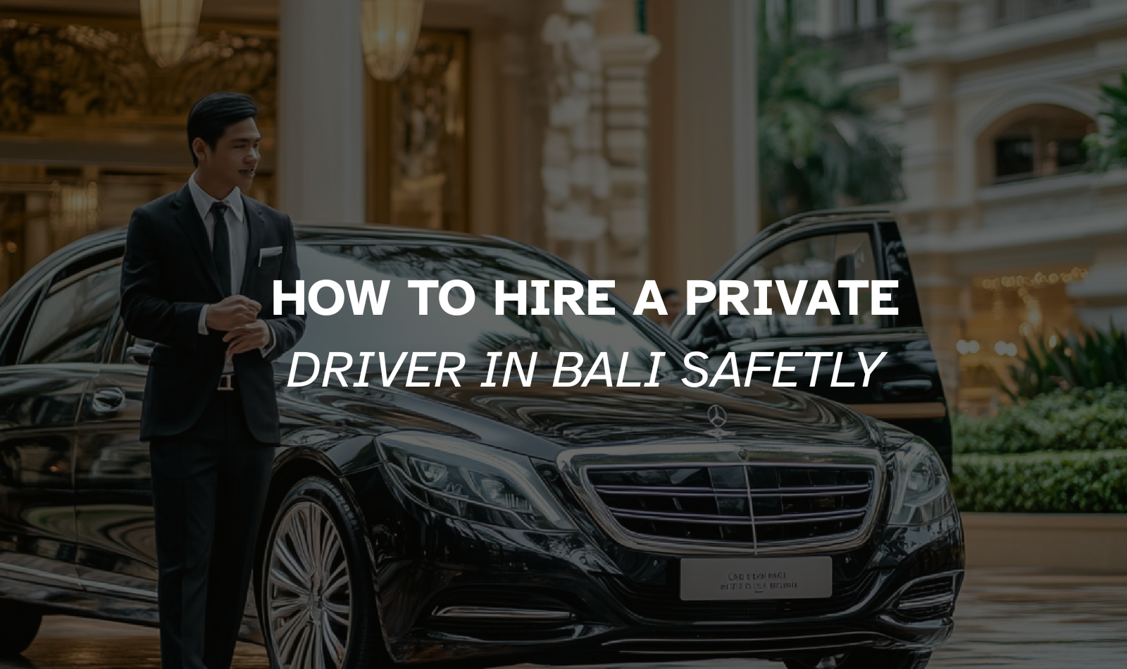 hire private driver in Bali